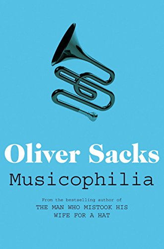 Musicophilia: Tales of Music and the Brain von Picador